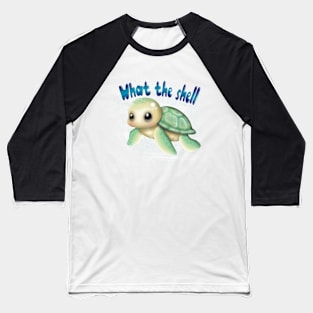 What the shell! Baseball T-Shirt